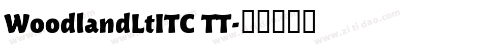 WoodlandLtITC TT字体转换